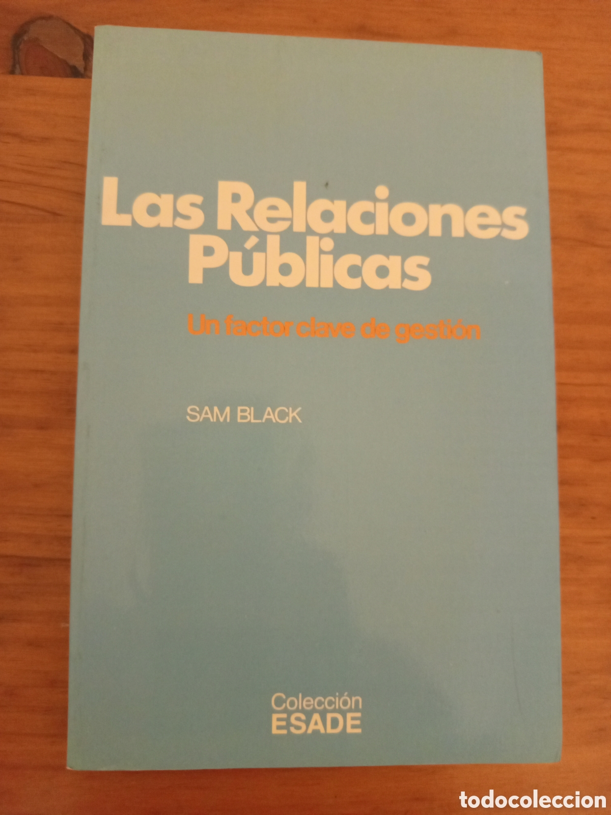 Libros de segunda mano: LAS RELACIONES PUBLICAS (SAM BLACK)