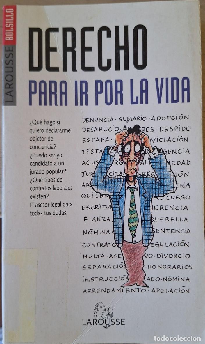 Libros de segunda mano: DERECHO PARA IR POR LA VIDA. -