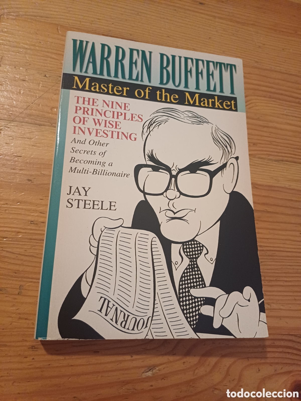 Second hand books: Warren Buffett Master of the Market Jay Steele - economia inversion
