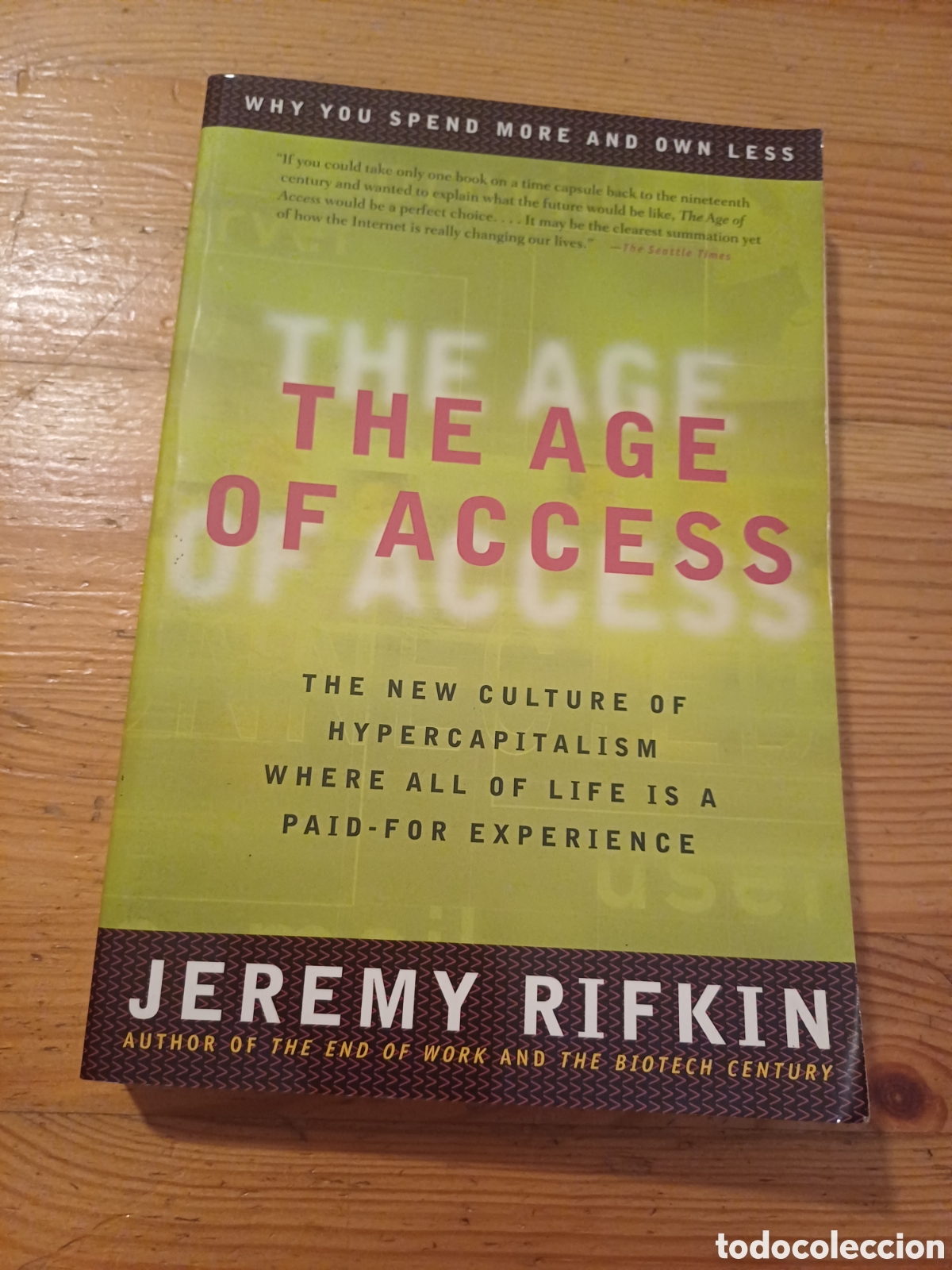 Libros de segunda mano: The age of access Jeremy Rifkin Hypercapitalism - capitalismo Economia