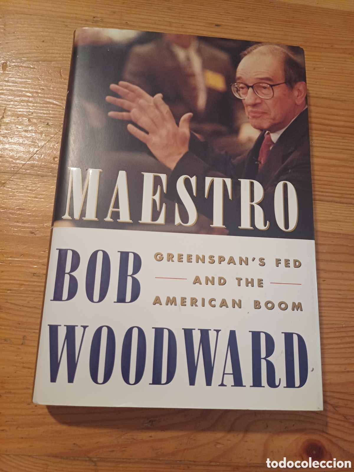 Libros de segunda mano: Maestro Greenspan 's Fed and the American Boom Bob Woodward - economia