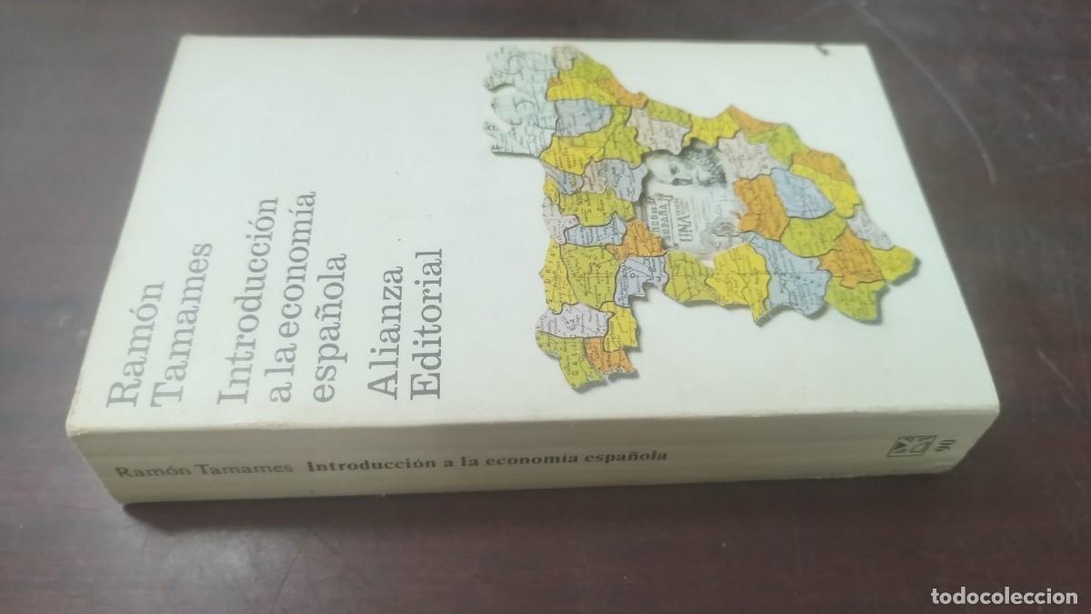 Libros de segunda mano: INTRODUCCION A LA ECONOMIA ESPA&Ntilde;OLA / RAMON TAMARES / Z600 / ALIANZA