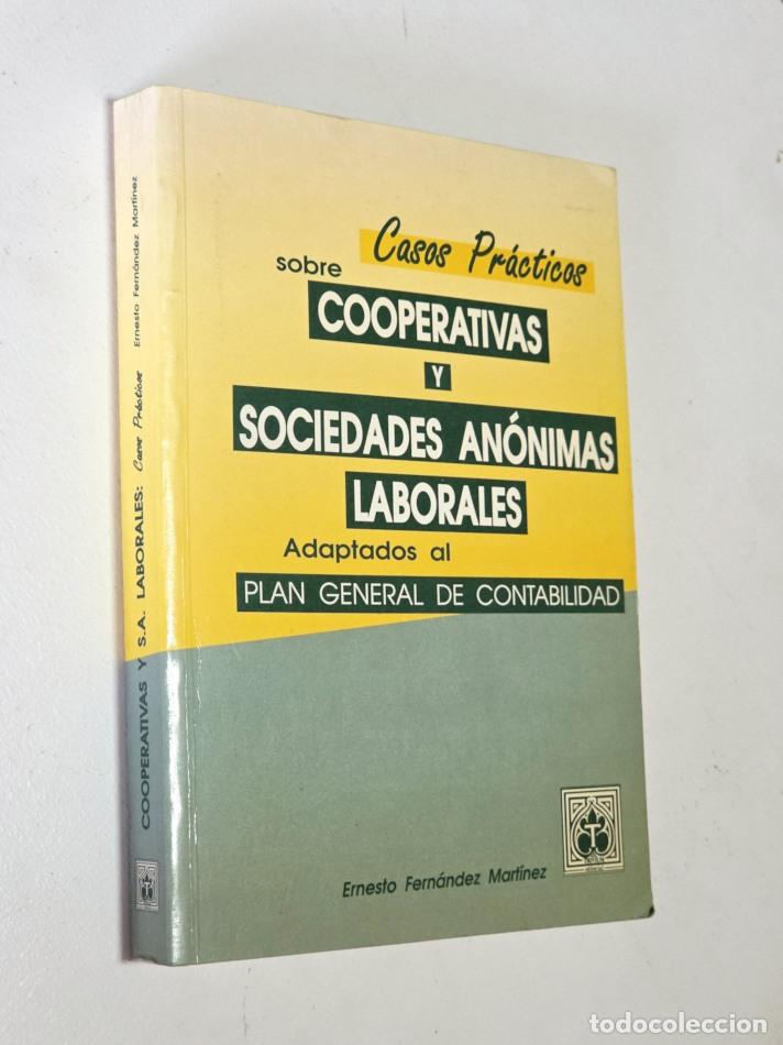 Libros de segunda mano: CASOS PR&Aacute;CTICOS SOBRE COOPERATIVAS Y SOCIEDADES AN&Oacute;NIMAS LABORALES. Adaptados al Plan General de Con