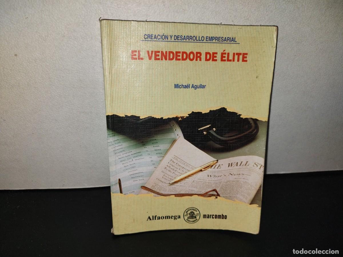 Libros de segunda mano: 197- El Vendedor De &Eacute;lite - Micha&euml;l Aguilar