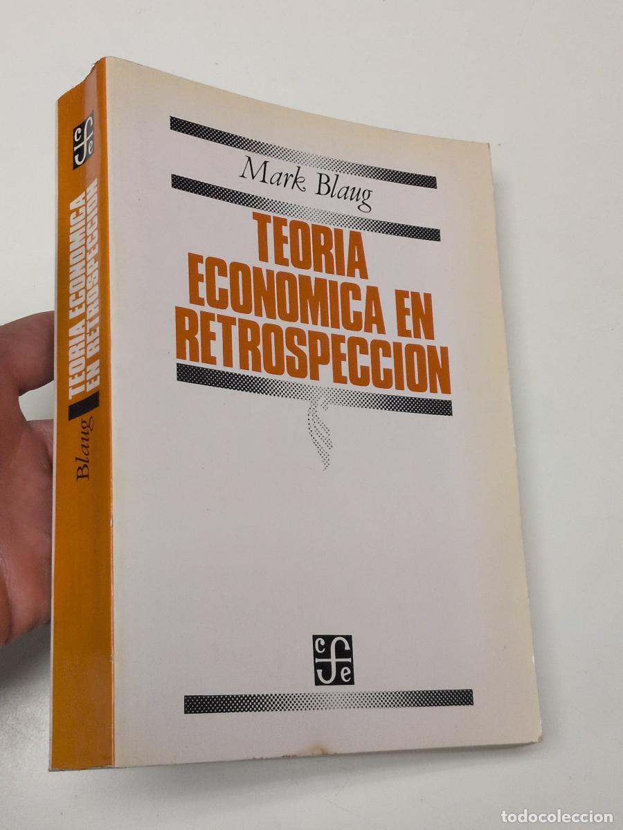Libros de segunda mano: Teor&iacute;a econ&oacute;mica en retrospecci&oacute;n - Mark Blaug