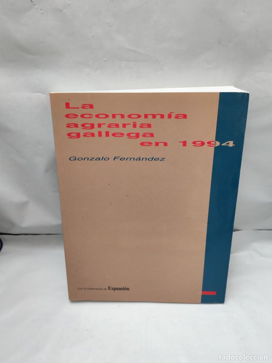 Livres d'occasion: La econom&iacute;a agraria gallega en 1994