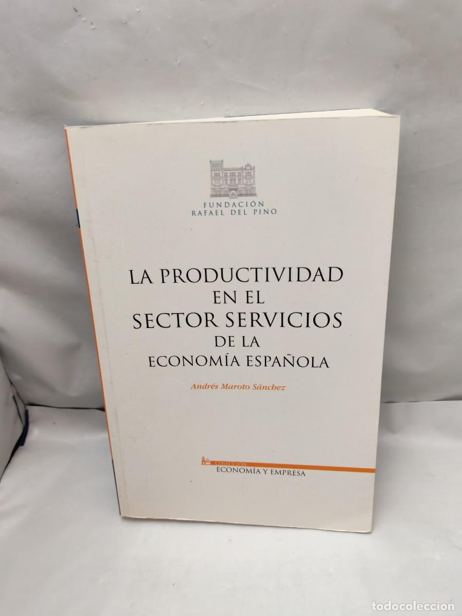 Livros em segunda m&atilde;o: La Productividad en el Sector Servicios de la Econom&iacute;a Espa&ntilde;ola
