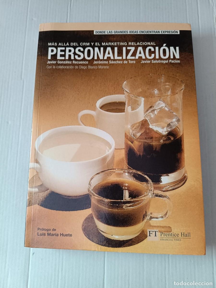 Libros de segunda mano: &rdquo;Personalizaci&oacute;n: M&aacute;s all&aacute; del CRM y el marketing relacional&rdquo;