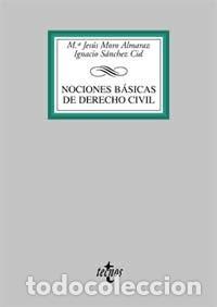 Libros de segunda mano: Nociones B&aacute;sicas de Derecho Civil - Moro Almaraz, Mar&iacute;a Jes&uacute;s - Tecnos - Derecho - Biblioteca Univer