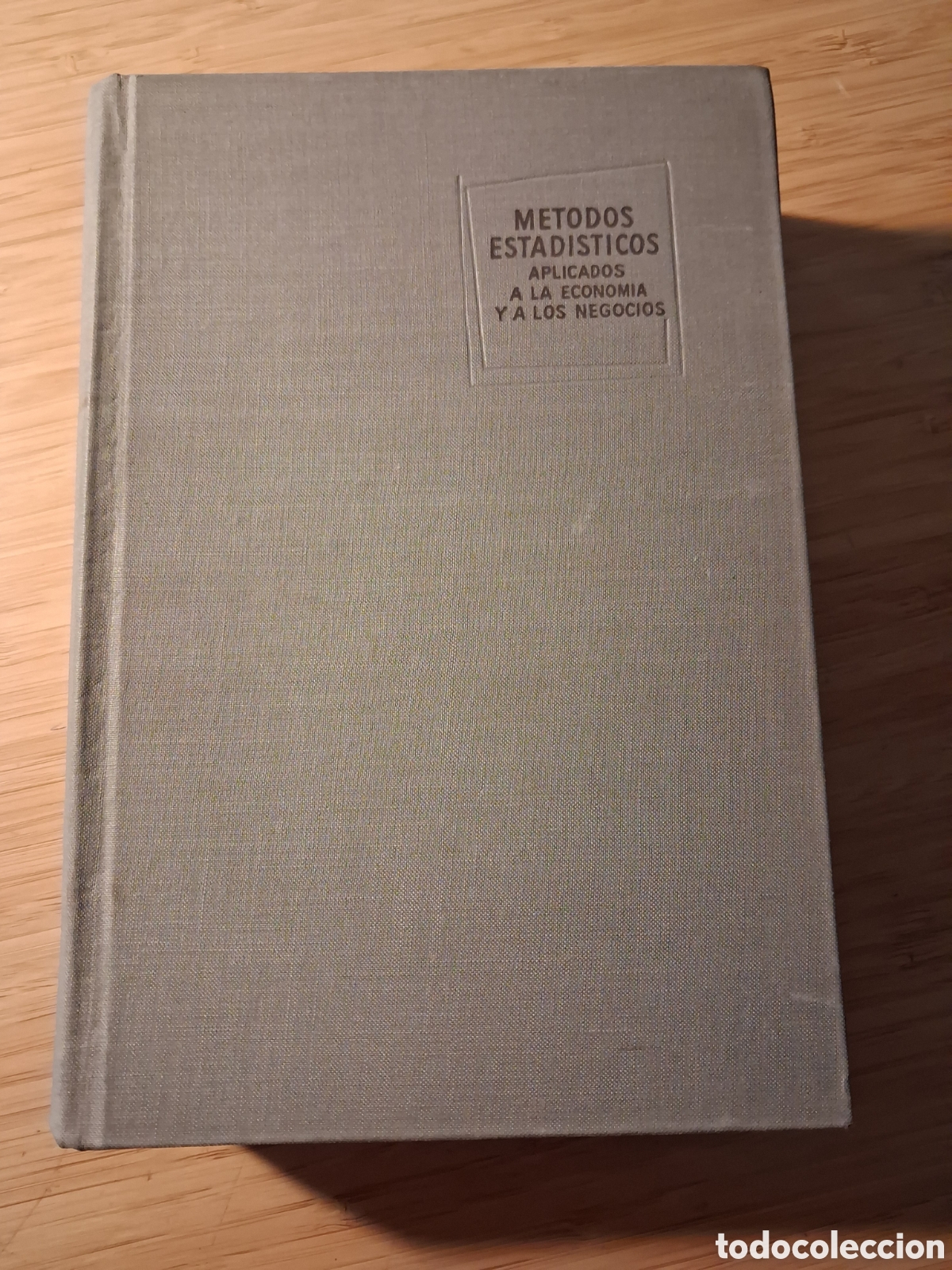 Libros de segunda mano: M&eacute;todos estad&iacute;sticos aplicados a la econom&iacute;a y los negocios - F. Cecil Mills (Aguilar 1965)