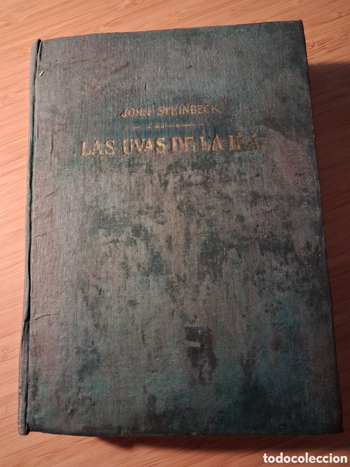 Libros de segunda mano: Las Uvas de la Ira - John Steinbeck (Planeta 1951) 1&ordf; edici&oacute;n