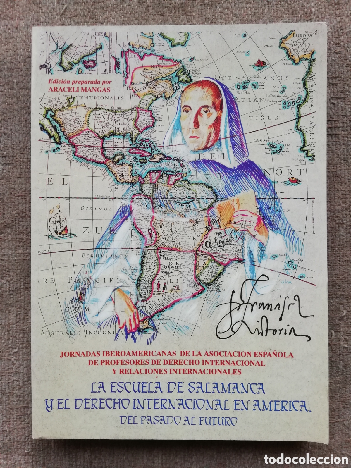 Second hand books: La Escuela de Salamanca y el derecho internacional en Am&eacute;rica. Del pasado al futuro