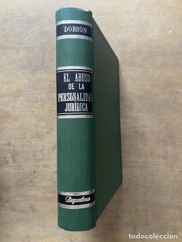 Gebrauchte B&uuml;cher: El abuso de la personalidad juridica - Dobson