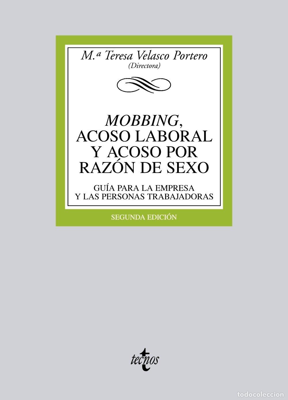 Libros de segunda mano: Mobbing, Acoso Laboral y Acoso por Raz&oacute;n de Sexo: Gu&iacute;a para la Empresa - Yolanda Maneiro - Tecnos