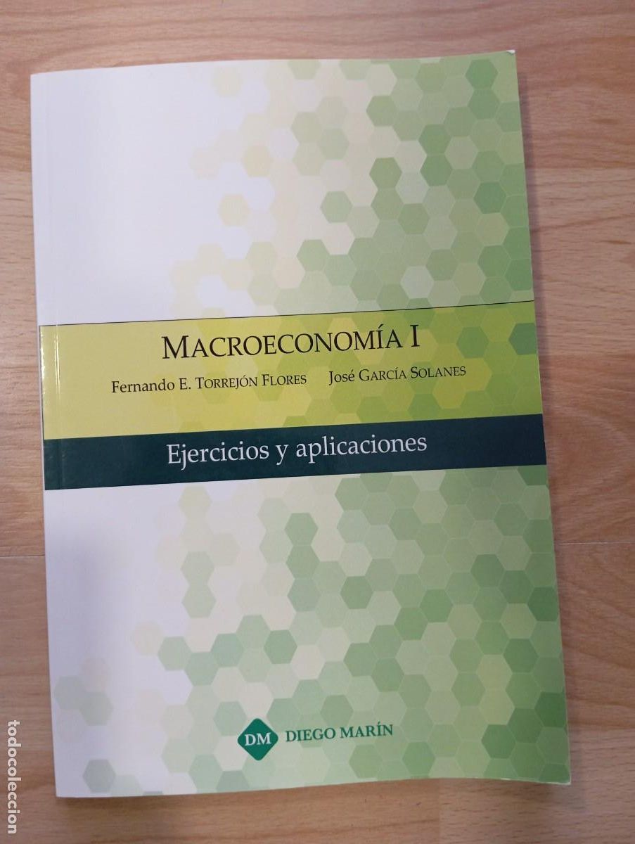 Libros de segunda mano: 'Macroeconom&iacute;a I'. Fernando E. Torrej&oacute;n y Jos&eacute; Garc&iacute;a Solanes.