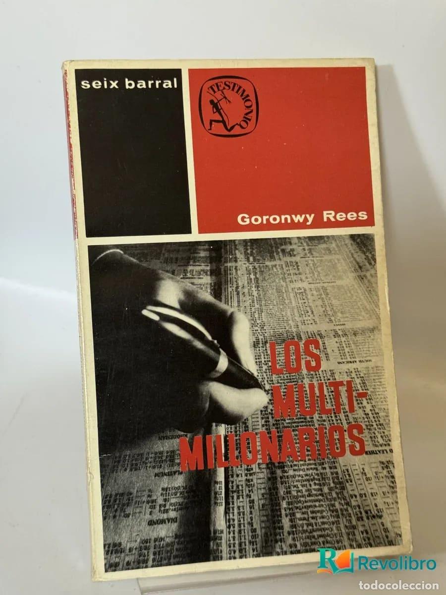 Libros de segunda mano: Los Multimillonarios - Goronwy Rees