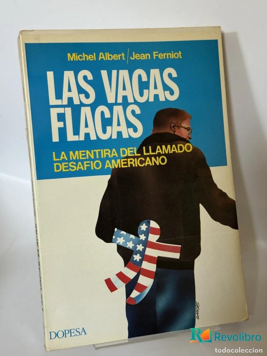 Libros de segunda mano: Las Vacas Flacas - Michel Albert / Jean Ferniot