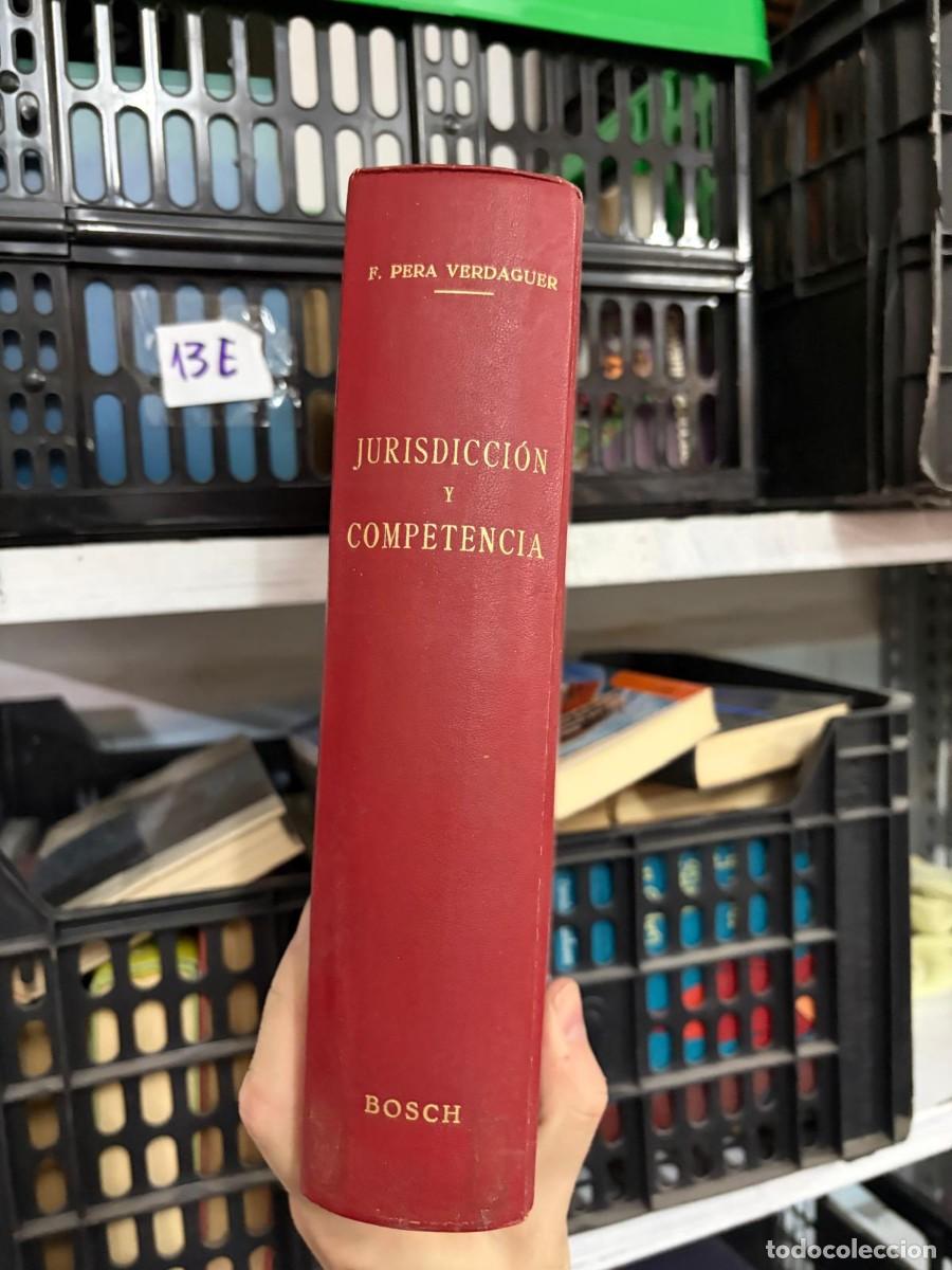 Libros de segunda mano: 13E Jurisdicci&oacute;n y competencia &ndash; F. Pera Verdaguer &ndash; Bosch.
