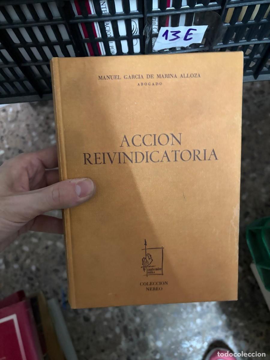Libros de segunda mano: 13E Acci&oacute;n reivindicatoria &ndash; Manuel Garc&iacute;a de Marina Alloza &ndash; Colecci&oacute;n Nereo.