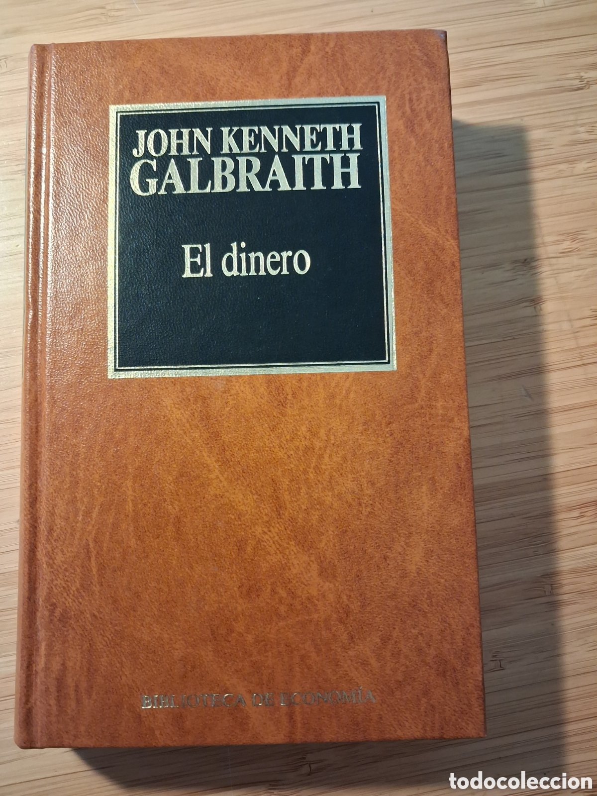Libros de segunda mano: El dinero - John Kenneth Galbraith (Orbis 1983)