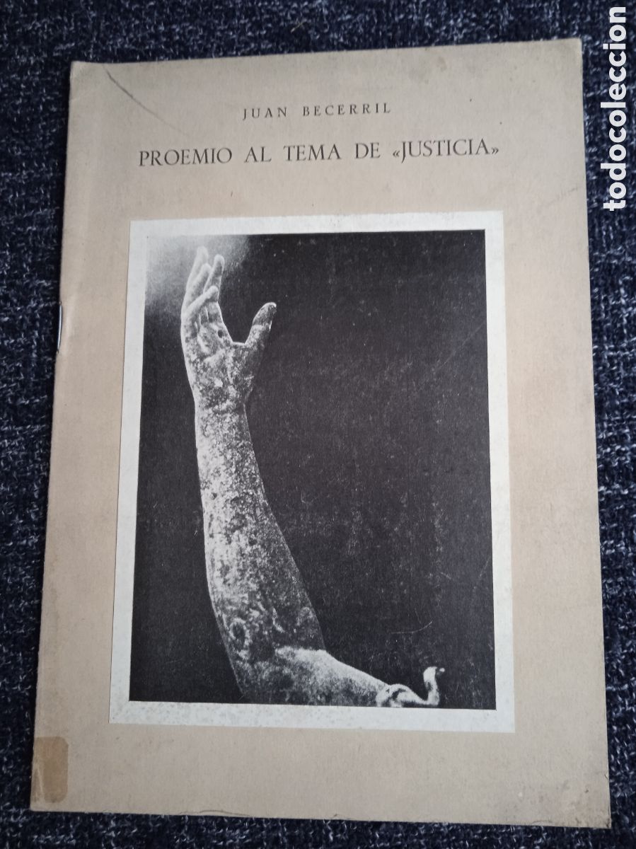 Libros de segunda mano: PROEMIO AL TEMA DE &rdquo;JUSTICIA&rdquo;. / JUAN BECERRIL 1979