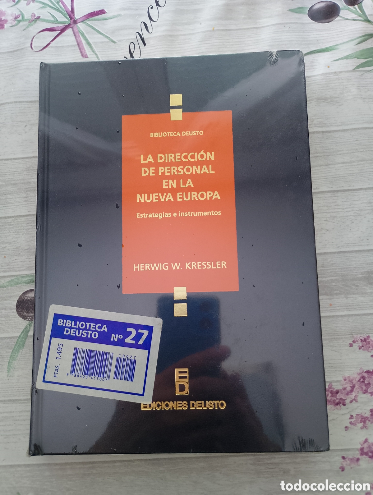 Libros de segunda mano: LA DIRECCI&Oacute;N DE PERSONAL EN LA NUEVA EUROPA. HERWIG W. KRESSLER