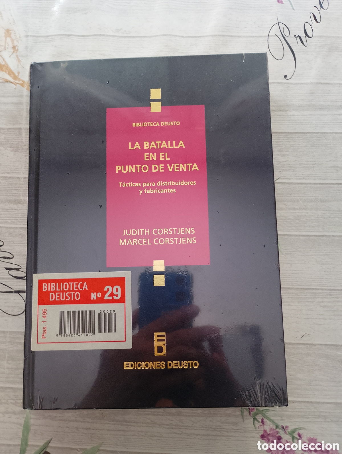 Libros de segunda mano: LA BATALLA EN EL PUNTO DE VENTA. T&Aacute;CTICAS PARA DISTRIBUIDORES Y FABRICANTES. JUDIT CORSTJENS
