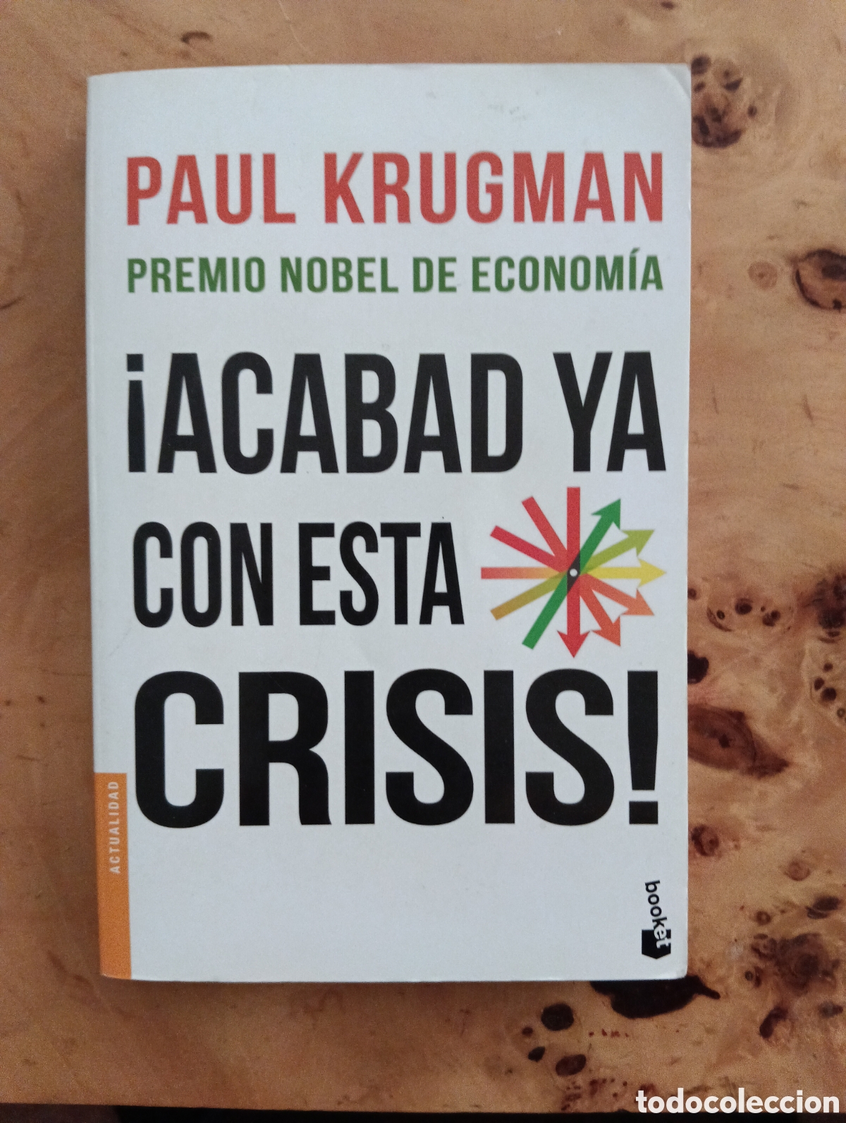 Libros de segunda mano: &iexcl; Acabad ya con esta crisis! Paul Krugman