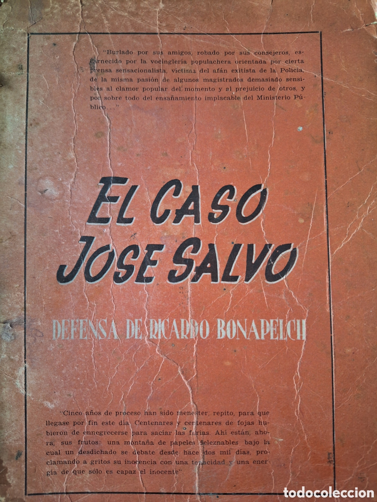 Libros de segunda mano: EL CASO JOSE SALVO DEFENSA DE RICARDO BONAPELCH ALEGATO DR VILLAMIL 1947 URUGUAY