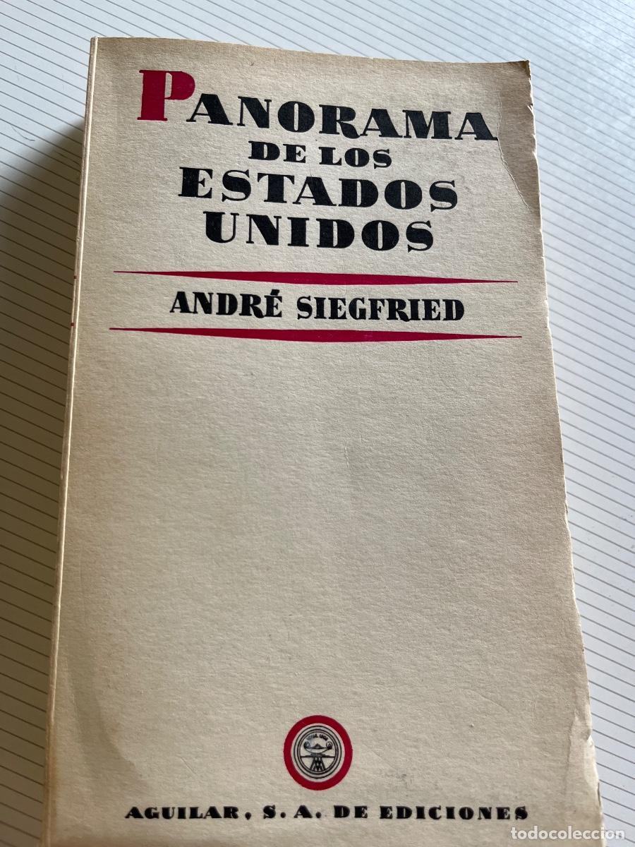 Libros de segunda mano: Andr&eacute; Siegfried: Panorama de los Estados Unidos, Ed Aguilar, 1956