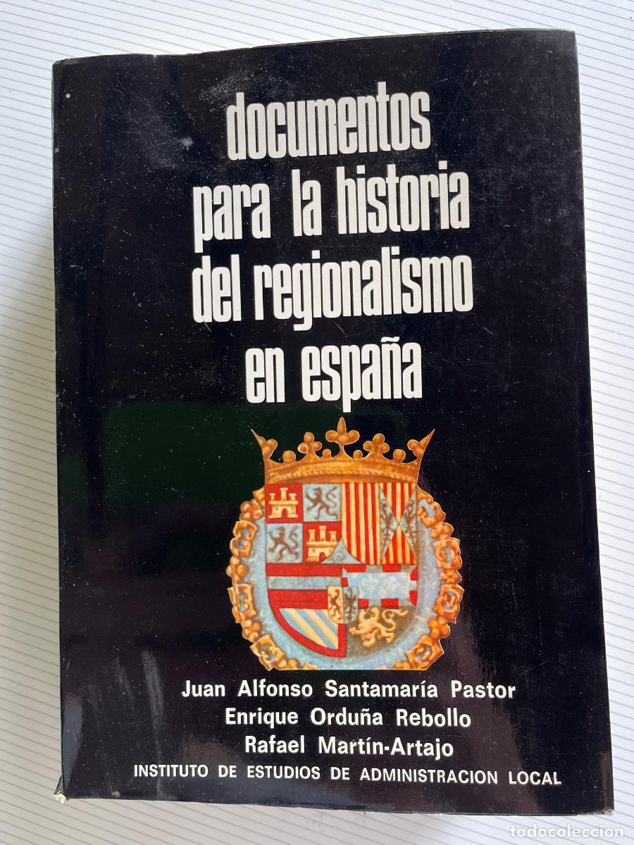 Libros de segunda mano: Documentos para la Historia del Regionalismo en Espa&ntilde;a, Madrid 1977