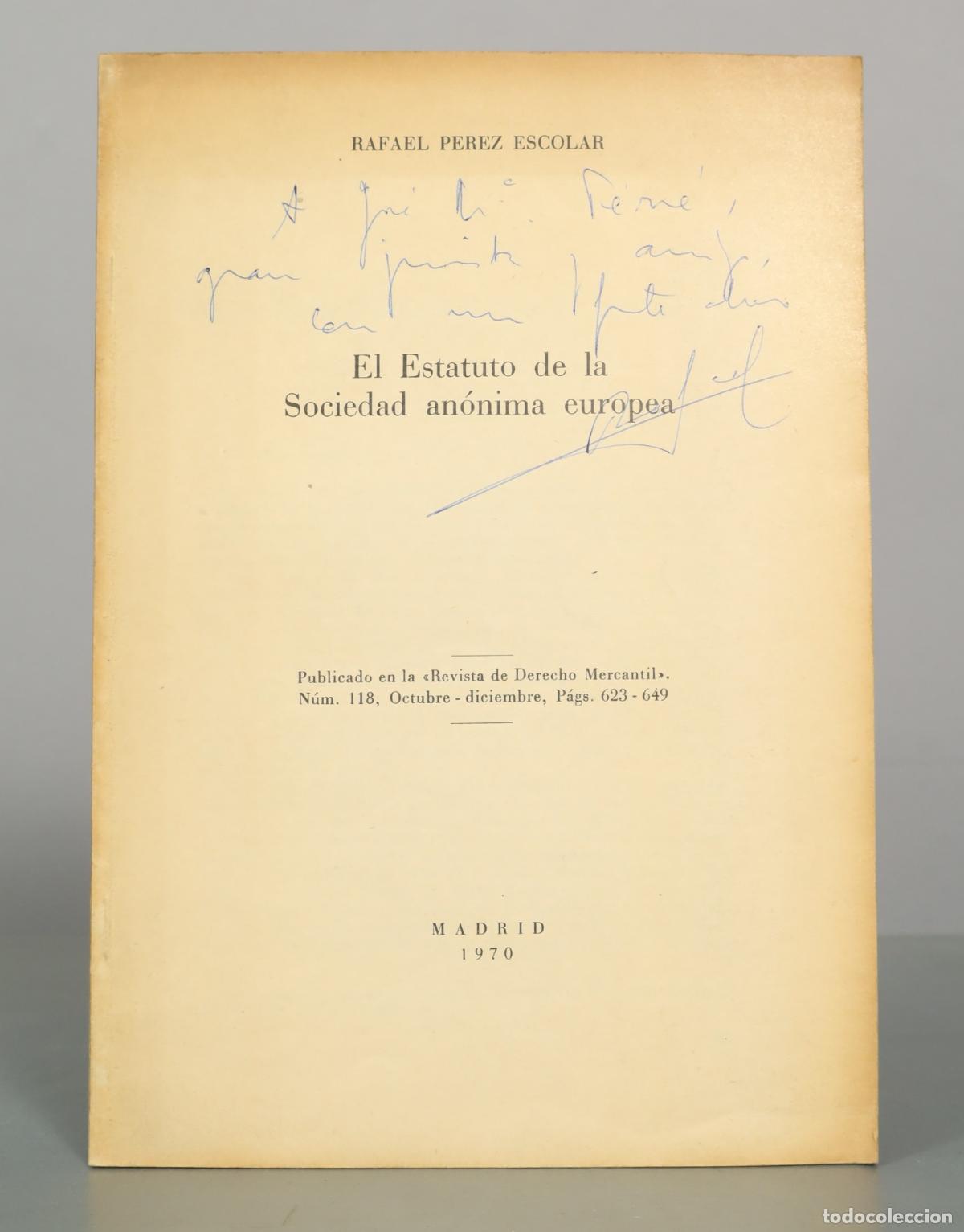 Libros de segunda mano: El Estatuto de la Sociedad an&oacute;nima europea - Rafael P&eacute;rez Escolar