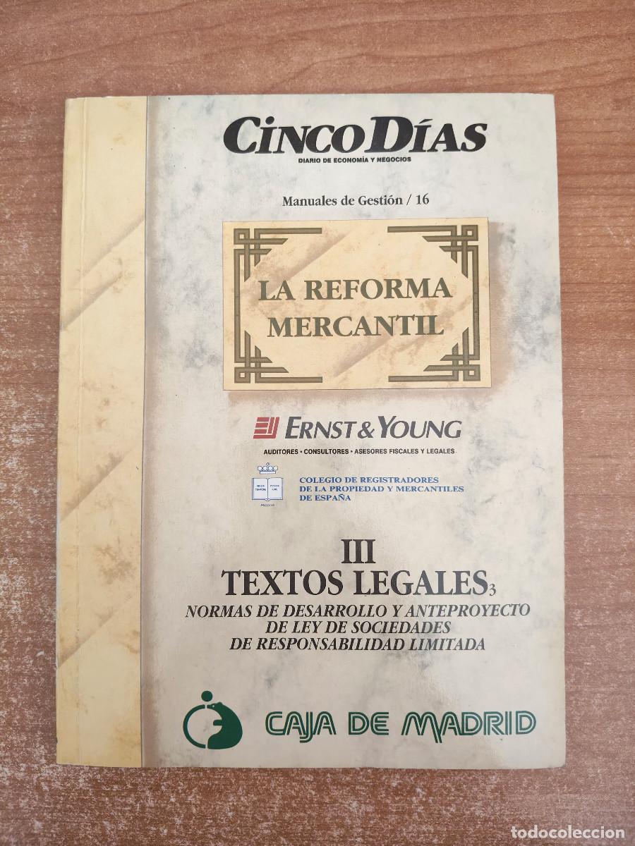 Libri di seconda mano: La Reforma Mercantil III - Textos Legales 3 - Ernst & Young - Cinco D&iacute;as. Manuales de Gesti&oacute;n / 16
