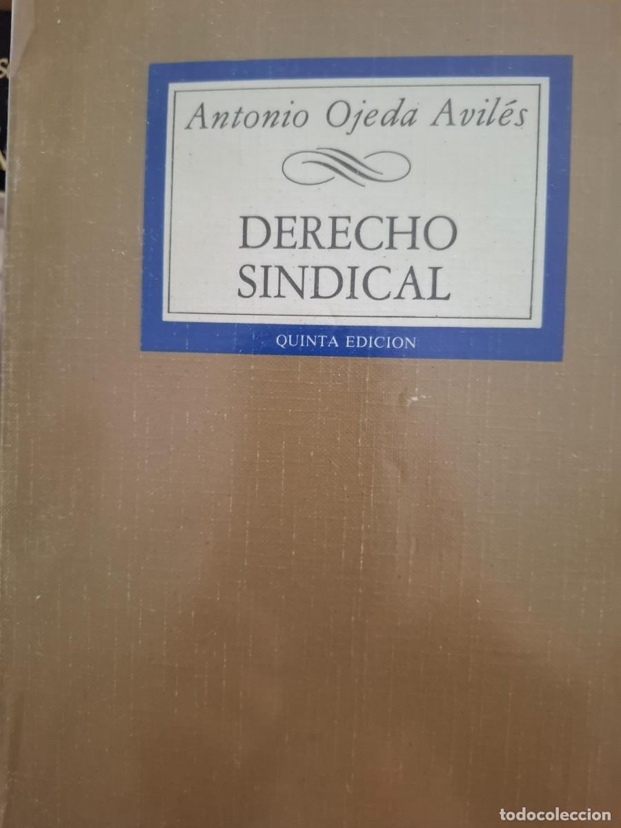 Gebrauchte B&uuml;cher: derecho sindical Antonio Ojeda Avil&eacute;s