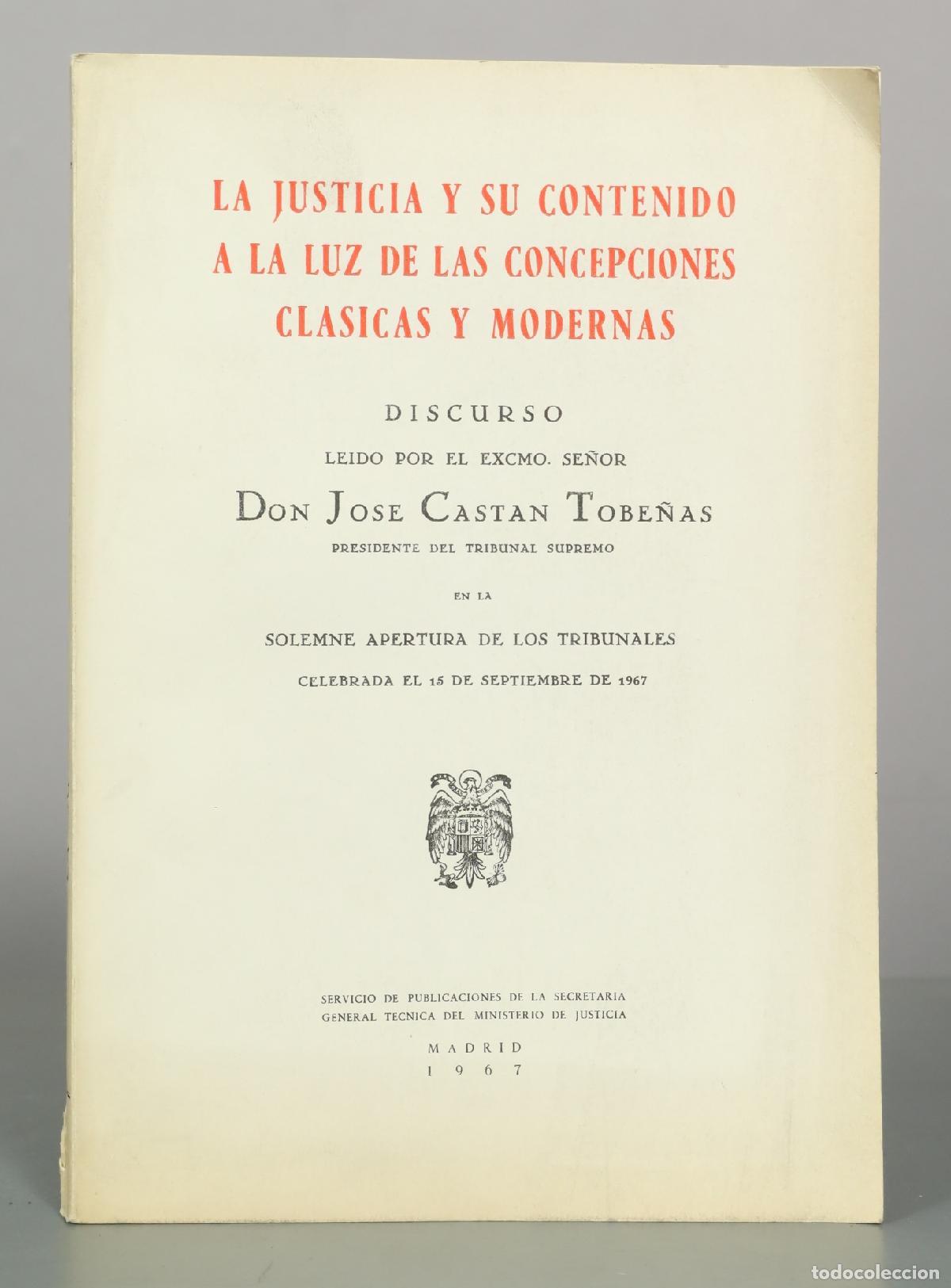 Libros de segunda mano: La justicia y su contenido a la luz de las concepciones clasicas y modernas - Don Jose Castan