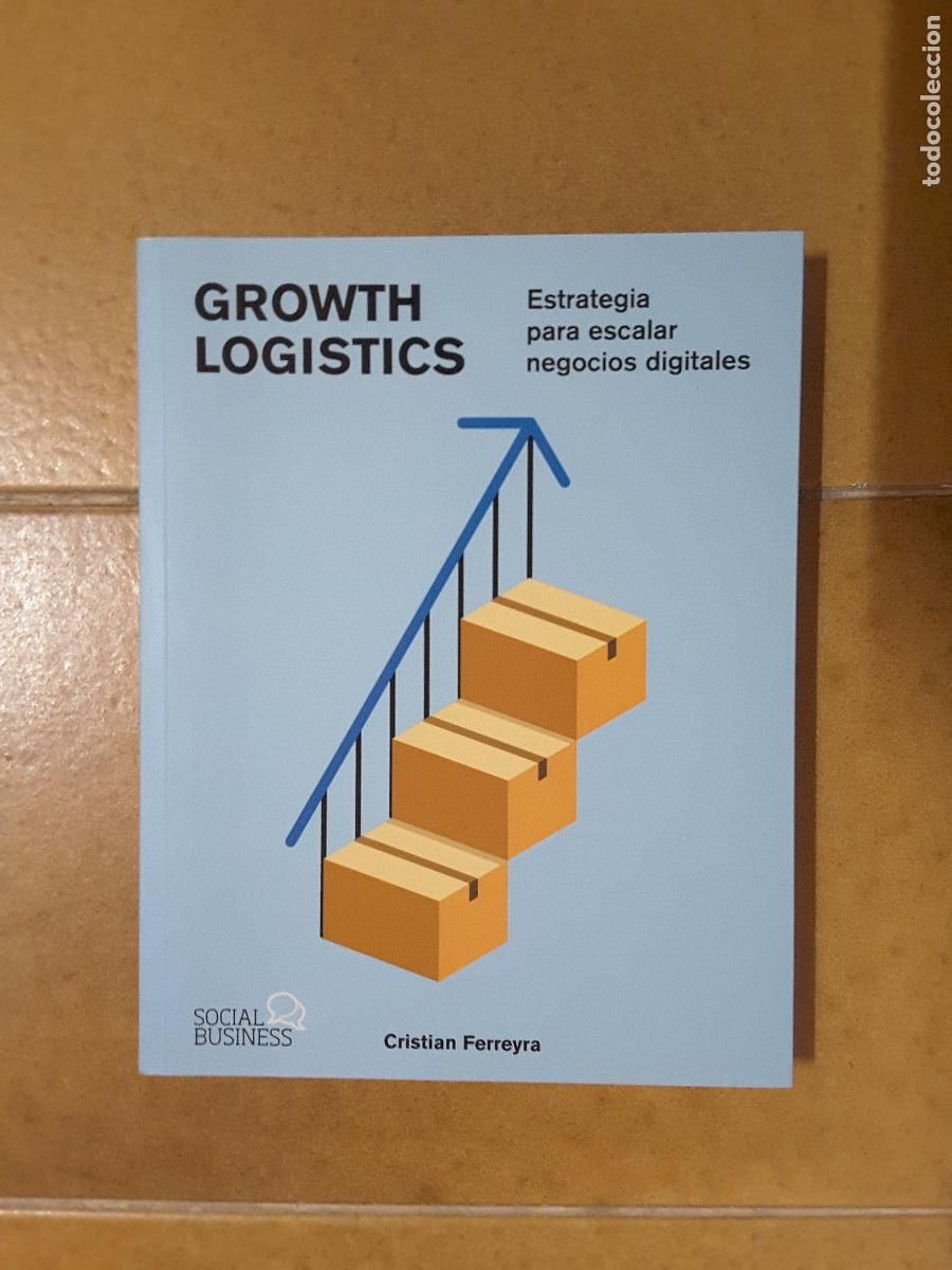 Libros de segunda mano: Growth Logistics (Cristian Ferreyra)