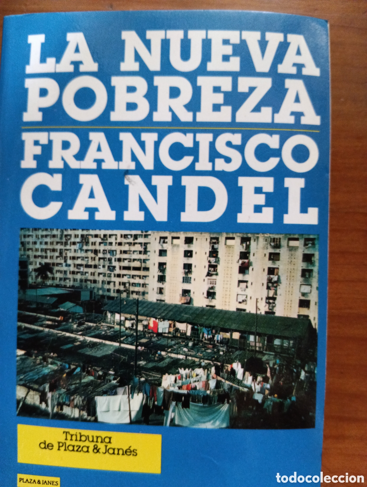 Libros de segunda mano: La nueva pobreza, Francisco Candel, Plaza & Jan&eacute;s