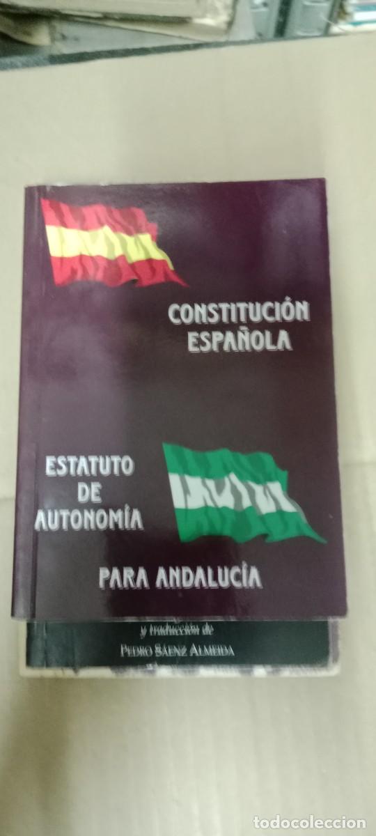 Libros de segunda mano: CONSTITUCION ESPA&Ntilde;OLA ESTATUTO DE ANDALUCIA PARA ANDALUCIA LIBRO GG-BGA