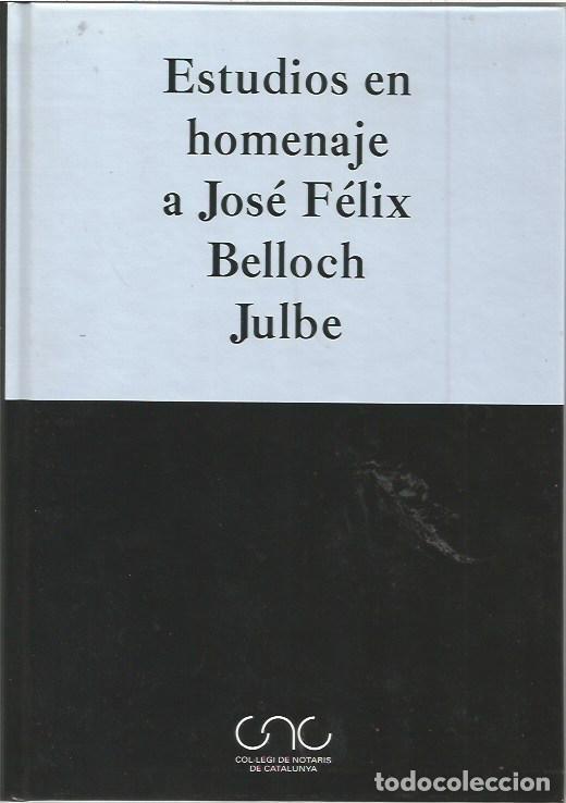 Libros de segunda mano: ESTUDIOS EN HOMENAJE A JOSE FELIX BELLOCH JULBE CNC