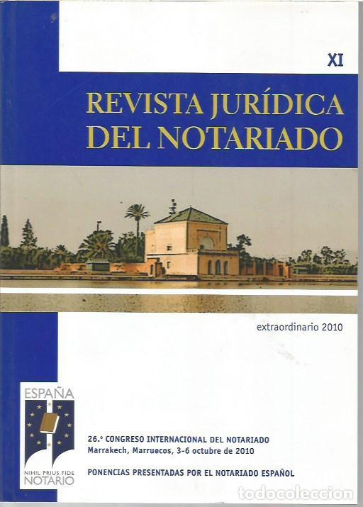 Libros de segunda mano: REVISTA JURIDICA DEL NOTARIADO EXTRA 11 A&Ntilde;O 2010