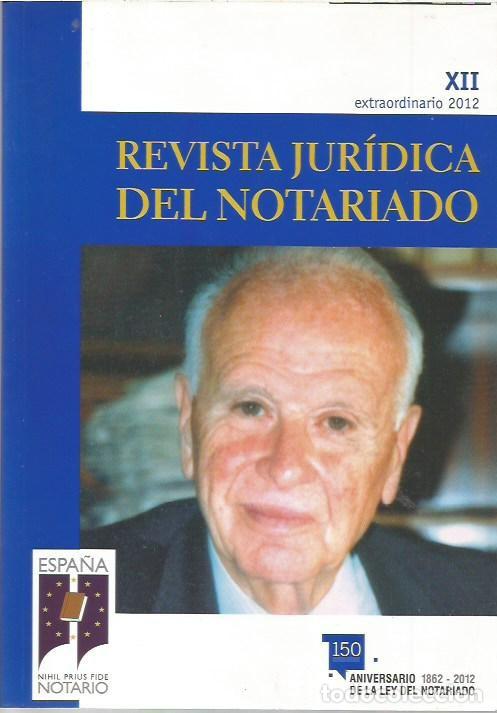 Libros de segunda mano: REVISTA JURIDICA DEL NOTARIADO EXTRA 12 ANIVERSARIO DE LA LEY DEL NOTARIADO