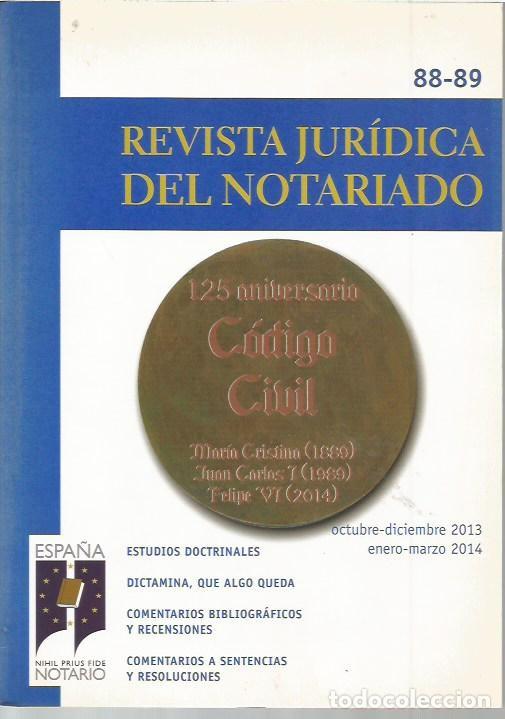Libros de segunda mano: REVISTA JURIDICA DEL NOTARIADO N&ordm; 88 89 A&Ntilde;O 2014