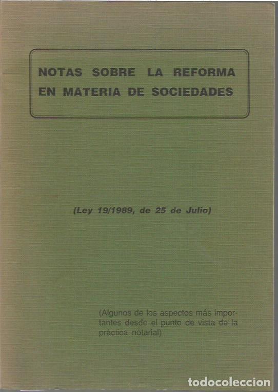 Libros de segunda mano: NOTAS SOBRE LA REFORMA EN MATERIA DE SOCIEDADES