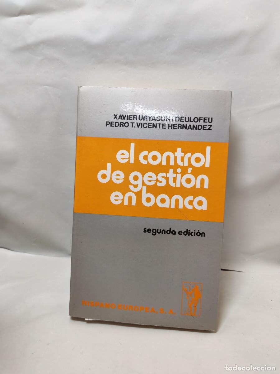 Libri di seconda mano: El Control de Gesti&oacute;n en la Banca (segunda edici&oacute;n)