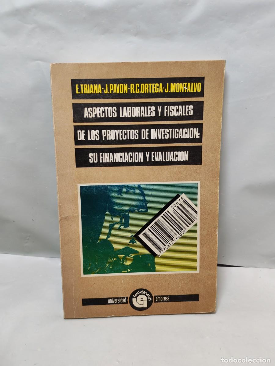 Libri di seconda mano: Aspectos laborales y fiscales de los proyectos de investigaci&oacute;n: su financiaci&oacute;n y evaluaci&oacute;n