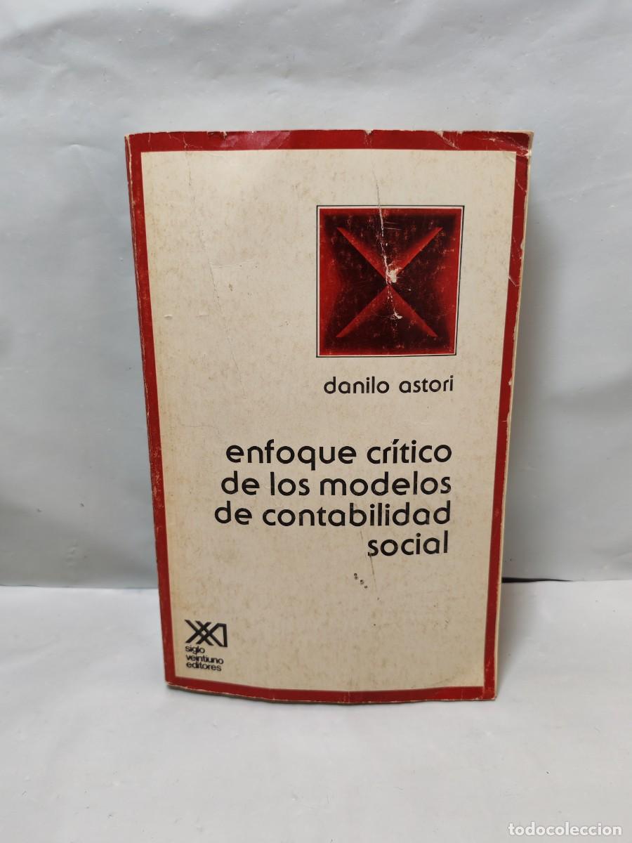 Libri di seconda mano: Enfoque cr&iacute;tico de los modelos de contabilidad social (1&ordf; edici&oacute;n, 1978, SUBRAYADOS EN 4 P&Aacute;GINAS)