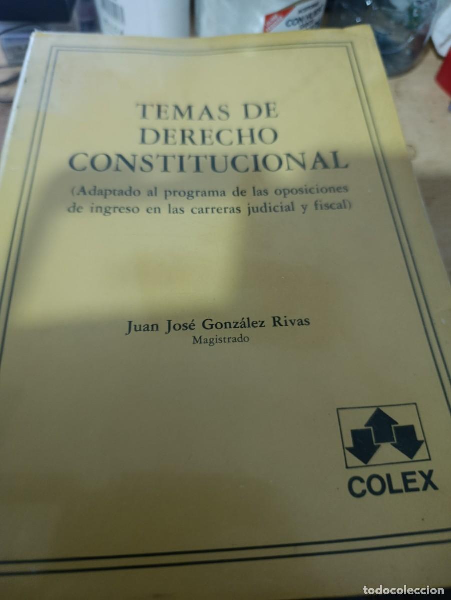 Libros de segunda mano: TEMAS DE DERECHO CONSTITUCIONAL. JUAN JOSE GONZALEZ RIVAS. EST32B2