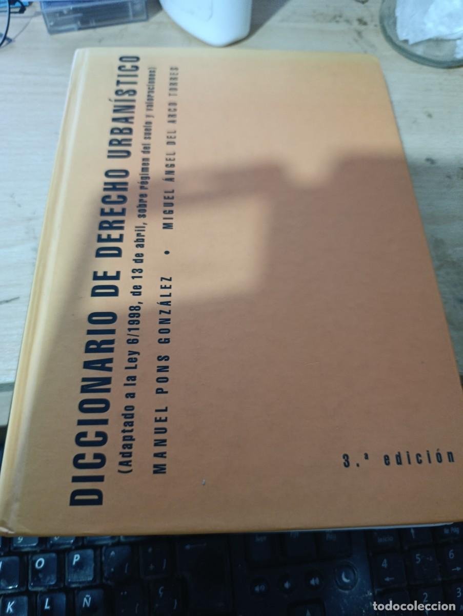 Libros de segunda mano: DICCIONARIO DE DERECHO URBANISTICO. MANUEL PONS GONZALEZ. MIGUEL ANGEL DEL ARCO TORRES. EST32B3