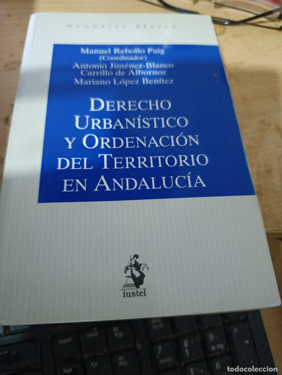 Libros de segunda mano: DERECHO URBANISTICO Y ORDENACI&Oacute;N DEL TERRITORIO EN ANDALUCIA EST32B3