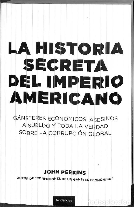 Libros de segunda mano: La Historia Secreta del Imperio Americano - John Perkins - Ediciones Urano - Tendencias